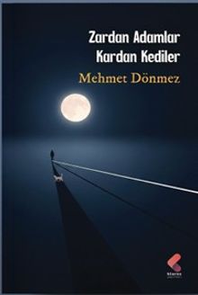 Zardan Adamlar Kardan Kediler