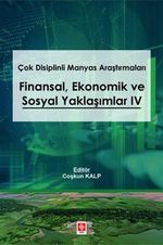 Çok Disiplinli Manyas Araştırmaları Finansal Ekonomik ve Sosyal Yaklaşımlar 4
