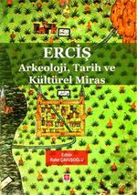 Erciş Arkeoloji, Tarih ve Kültürel Miras