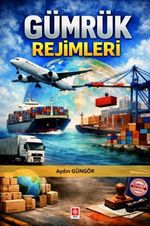 Gümrük Rejimleri