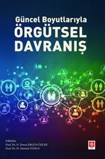 Güncel Boyutlarıyla Örgütsel Davranış
