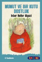 Mumut ve Bir Kutu Dostluk
