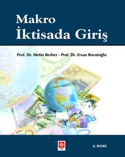 Makro İktisada Giriş (Prof. Dr. Metin Berber - Prof. Dr. Ersan Bocutoğlu)