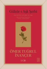 Gülzar-ı Aşk Şerhi & İlk Nefes: Tevhid ve Aşk