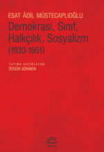 Demokrasi, Sınıf, Halkçılık, Sosyalizm (1933-1951)