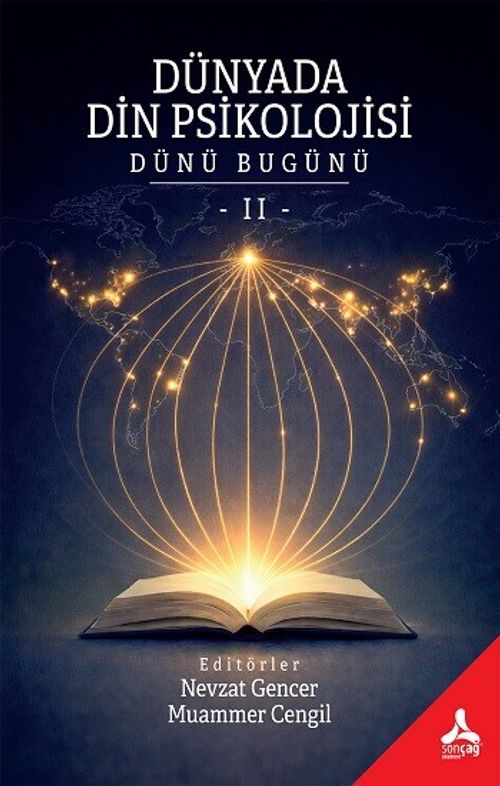 Dünyada Din Psikolojisi (Dünü Bugünü II)
