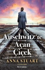 Auschwitz'te Açan Çiçek