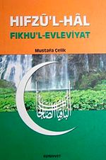 Hıfzu'l Hal-Fıkhu'l Evleviyat