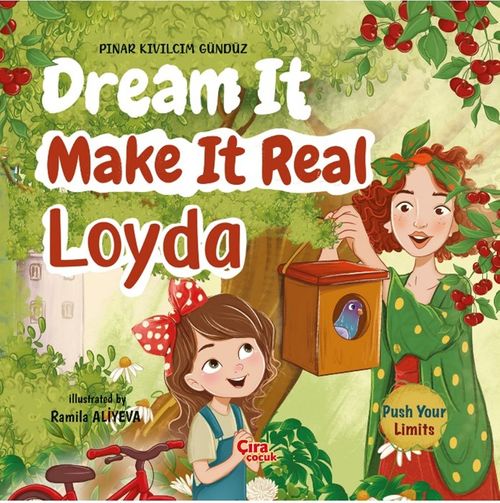 Dream It Make It Real Loyda