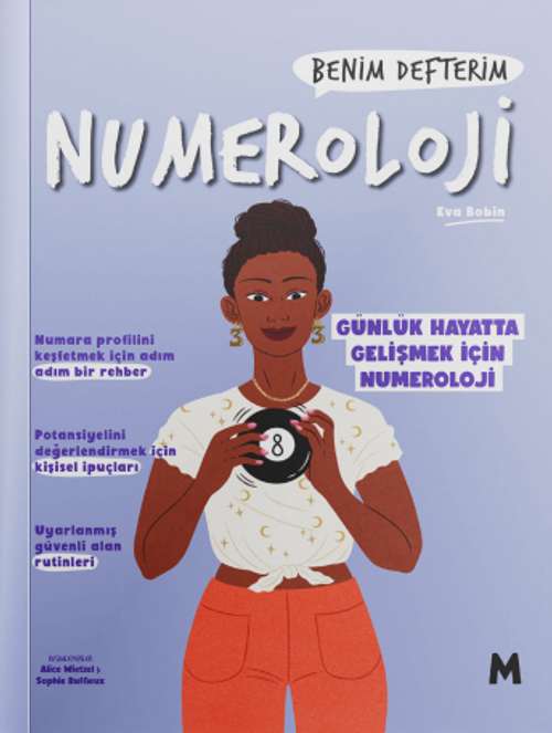 Numeroloji : Benim Defterim Günlük Hayatta Gelişmek için Numeroloji
