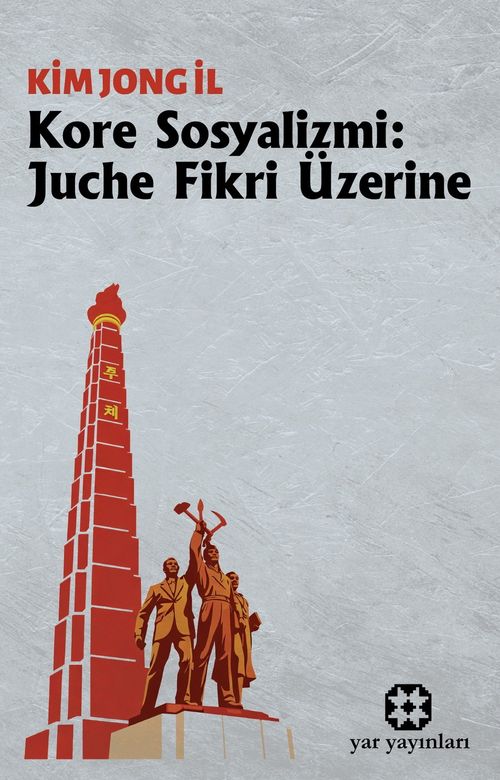 Kore Sosyalizmi & Juche Fikri Üzerine
