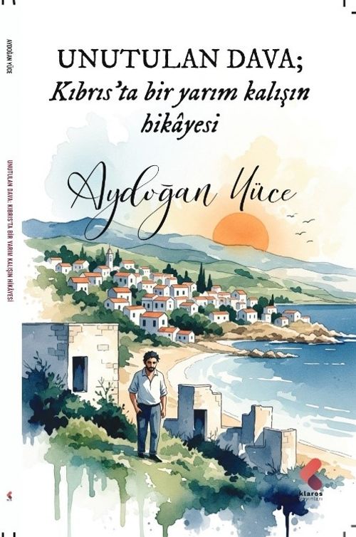Unutulan Dava Kıbrıs'ta Bir Yarım Kalışın Hikayesi