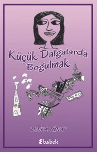 Küçük Dalgalarda Boğulmak
