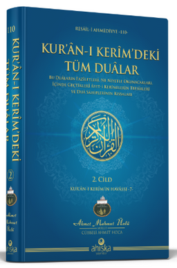 Kur'an-ı Kerim'deki Tüm Dualar 2. Cilt