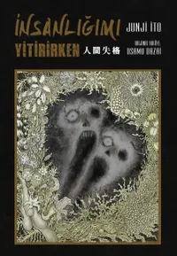 İnsanlığımı Yitirirken