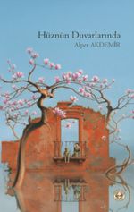 Hüznün Duvarlarında