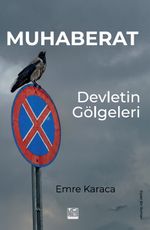 Muhaberat & Devletin Gölgeleri