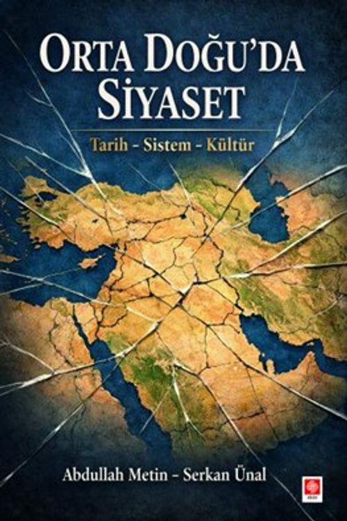 Orta Doğu'da Siyaset & Tarih - Sistem - Kültür