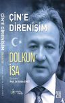 Çin'e Direnişim &amp; Anılar
