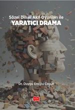 Sözel Dilsel Akıl Oyunları İle Yaratıcı Drama