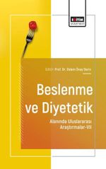 Beslenme ve Diyetetik Alanında Uluslararası Araştırmalar-VII