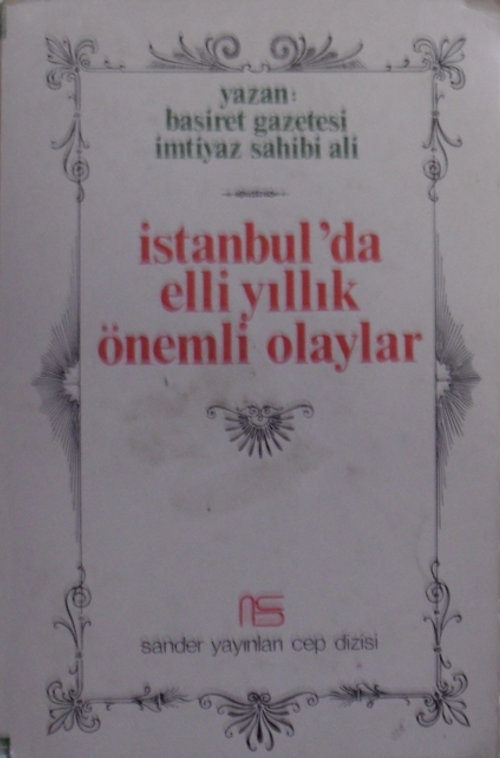 İstanbulda Elli Yıllık Önemli Olaylar / 12-G-37