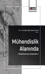 Mühendislik Alanında Disiplinlerarası Çalışmalar-I