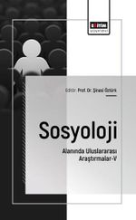 Sosyoloji Alanında Uluslararası Araştırmalar-V