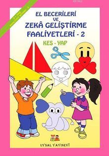 El Becerileri ve Zeka Geliştirme Faaliyetleri Kes-Yap 2 (4-5 Yaş)