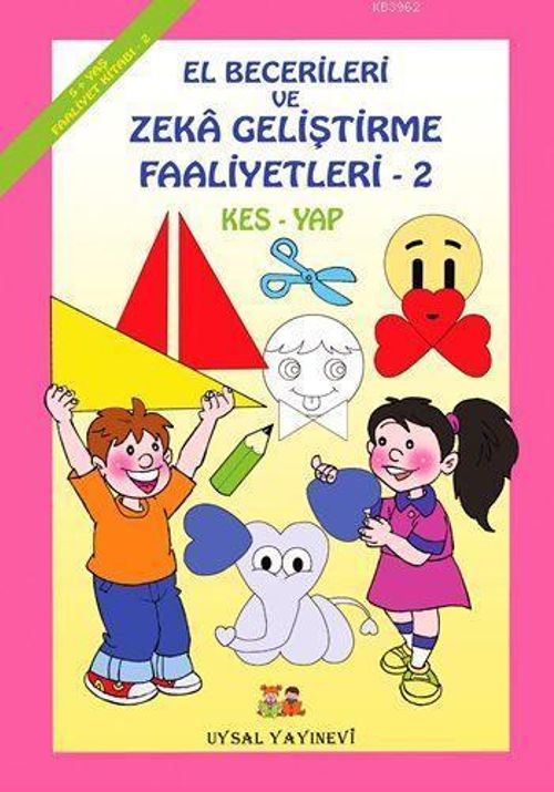 El Becerileri ve Zeka Geliştirme Faaliyetleri Kes-Yap 2 (4-5 Yaş)