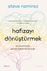 Hafızayı Dönüştürmek &amp; Bir Nörobilimcinin Geçmişi Değiştirme Yolculuğu