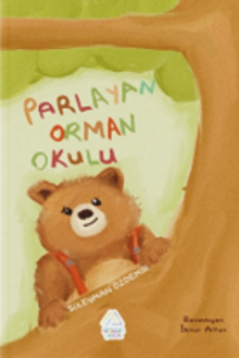 Parlayan Orman Okulu