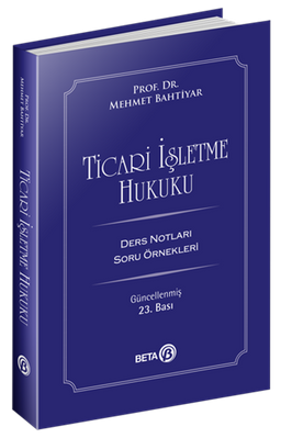 Ticari İşletme Hukuku (Ders Notları)