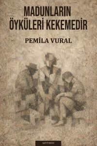 Madunların Öyküleri Kekemedir