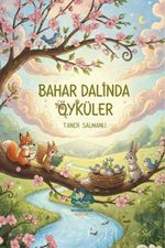 Bahar Dalında Öyküler