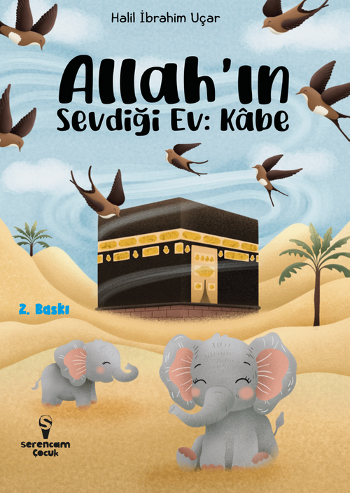 Allah'ın Sevdiği Ev: Kabe