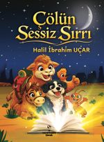Çölün Sessiz Sırrı