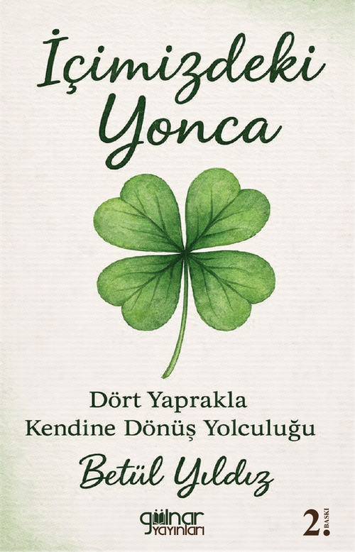 İçimizdeki Yonca & Dört Yaprakla Kendine Dönüş Yolculuğu