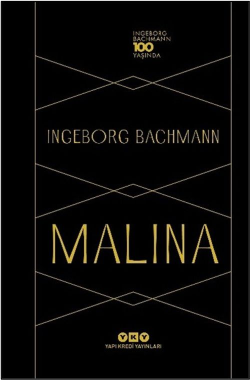 Malina & Ingeborg Bachmann 100 Yaşında
