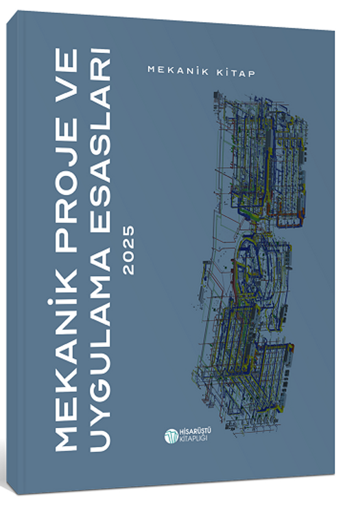 Mekanik Proje ve Uygulama Esasları