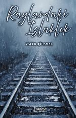 Raylardaki Islaklık