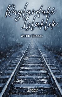 Raylardaki Islaklık