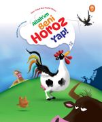 Allah'ım Beni Horoz Yap