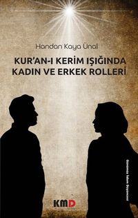 Kur'an-ı Kerim Işığında Kadın ve Erkek Rolleri