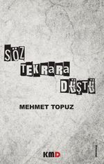Söz Tekrara Düştü