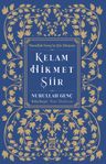 Kelam Hikmet Şiir / Nurullah Genç'in Şiir Dünyası