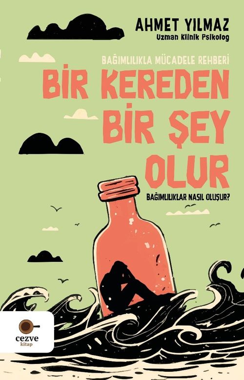 Bir Kereden Bir Şey Olur & Bağımlılıkla Mücadele Rehberi