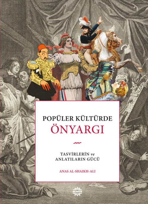 Popüler Kültürde Önyargı & Tasvirlerin ve Anlatıların Gücü