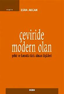 Çeviride Modern Olan Şehir ve Konutta Türk-Alman İlişkileri