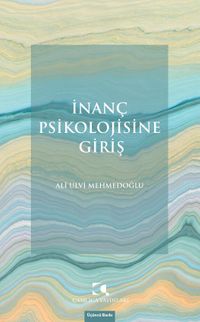 İnanç Psikolojisine Giriş